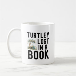 Funny Turtle Book Lover Zitat Kaffeetasse