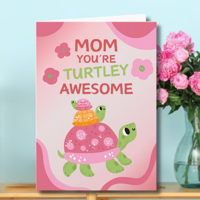 Funny Turtley Phantastisch Mother's Day Karte (Von Creator hochgeladen)
