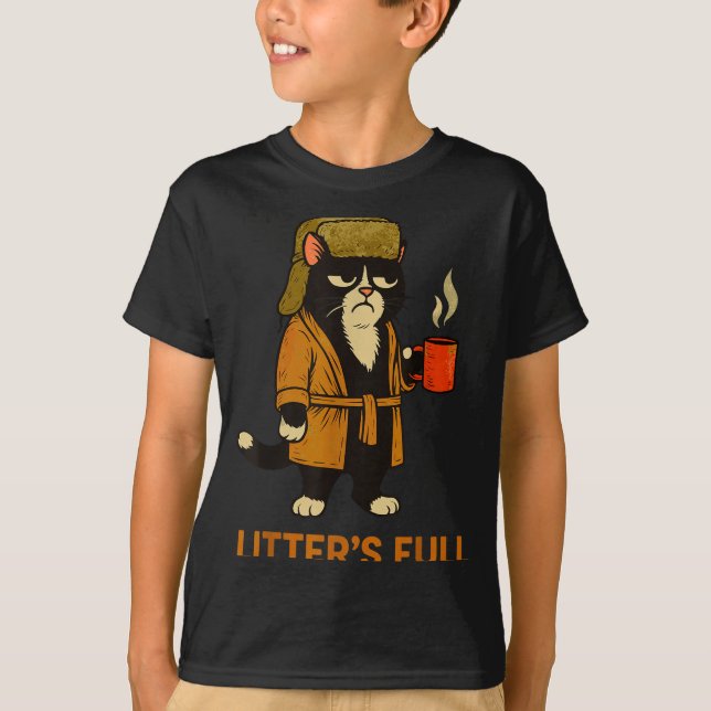 Funny Tuxedo Cat “litter’s Full” Coffee, Cat Parod T-Shirt (Vorderseite)