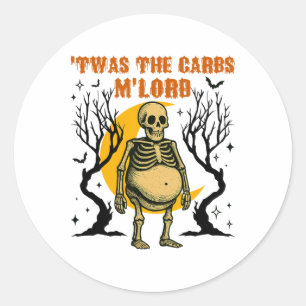 Funny Twas The Carbs M'lord Skeleton Retro Spooky Runder Aufkleber