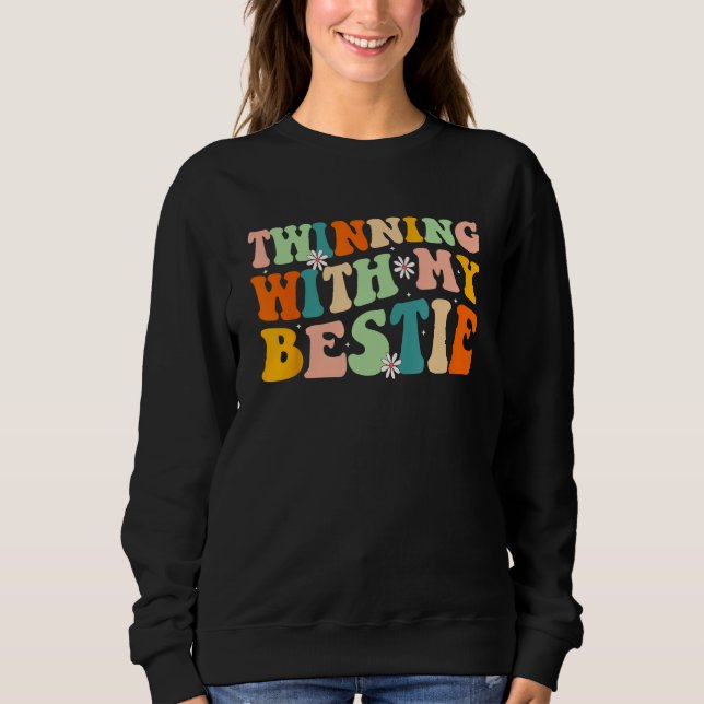 Funny Twin Matching Twins Day Friend Twinning With Sweatshirt (Vorderseite)