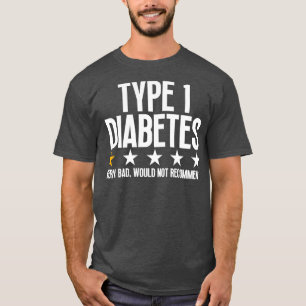 Funny Typ 1 Diabetes 1 T-Shirt