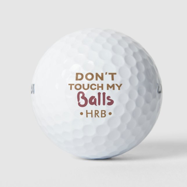 Funny Typ Spaß Monogram Novelty Touch meine Golfball (Vorderseite)