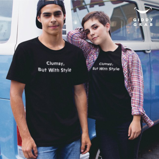 Funny Typo Zeichen Zitat ungeschickt, aber mit Sti T-Shirt (Von Creator hochgeladen)