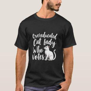 Funny übergebildete Katzenfrau, die für Kamala H s T-Shirt
