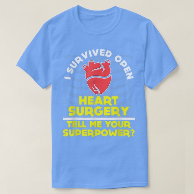 FUNNY ÜBERLEBTE OFFENE HERZLICHE OPERATION T-Shirt (Design vorne)