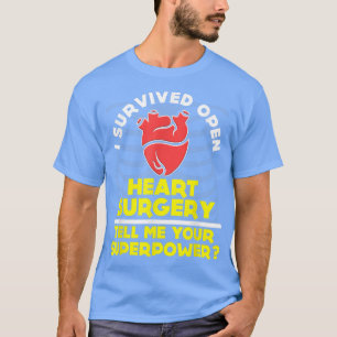 FUNNY ÜBERLEBTE OFFENE HERZLICHE OPERATION T-Shirt