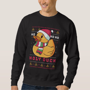 Funny Ugly Christmas Sweater Duck Pun Ho Ho Ho Sweatshirt