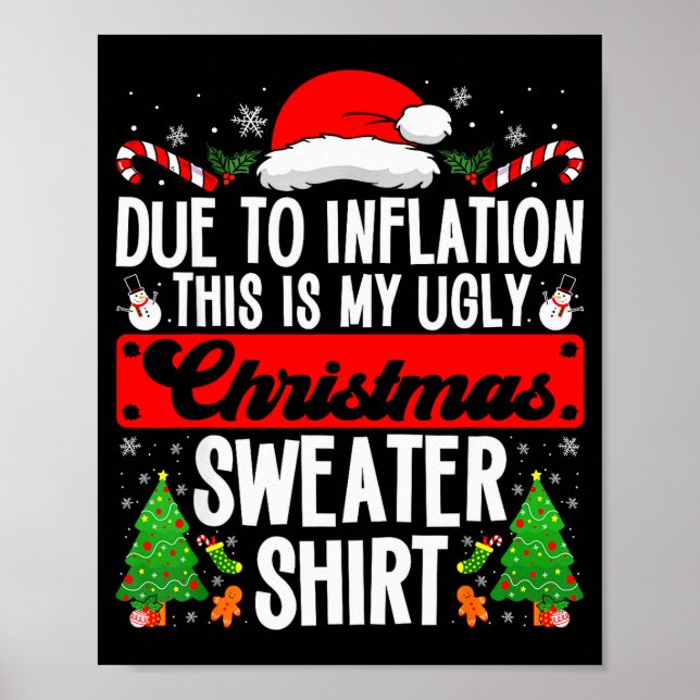 Funny Ugly Christmas Sweater Shirt Inflation Xmas  Poster (Vorne)