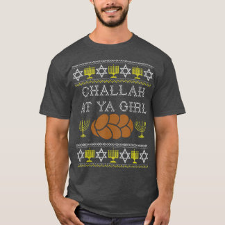 Funny Ugly Hanukkah Sweater Challah At Ya Girl Mat T-Shirt