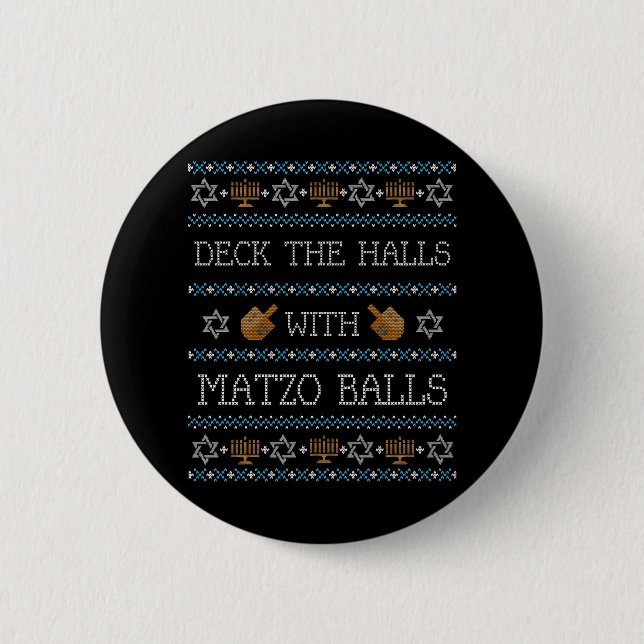 Funny Ugly Hanukkah Sweater Deck Halls Matzo Button (Vorderseite)