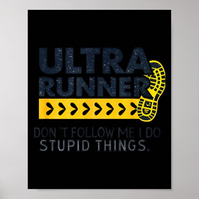 Funny Ultra Running Saying Trail Runner Endurance  Poster (Vorne)