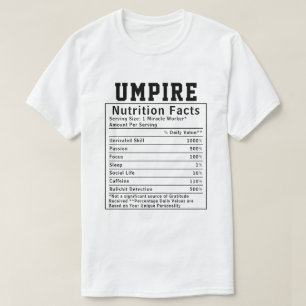Funny Umpire Nutrition Facts Offizielles Geschenk  T-Shirt
