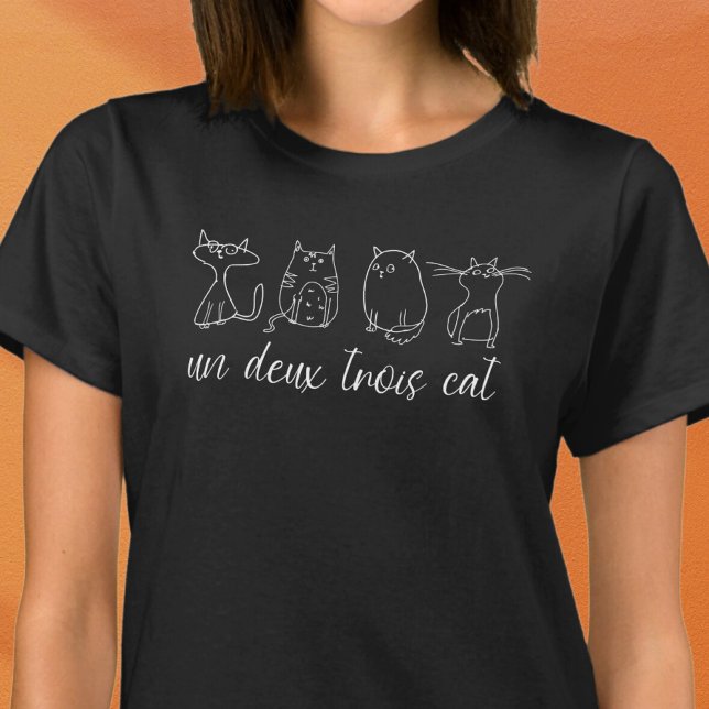 Funny Un Deux Trois Cat Lover T-Shirt (Funny cat tshirt un deux trois cat black tshirt.)
