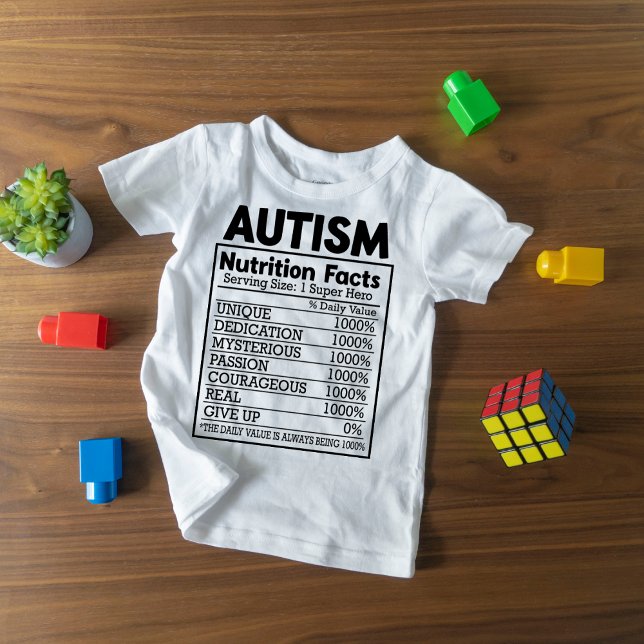 Funny und Niedlich Autism Nutrition Fakten T-Shirt (Von Creator hochgeladen)