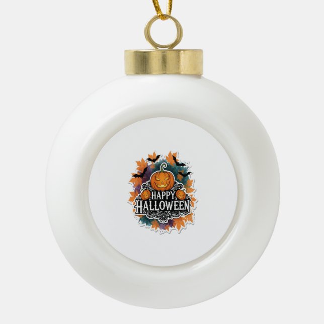 Funny und Spooky Halloween Zitate glücklich Keramik Kugel-Ornament (Vorderseite)