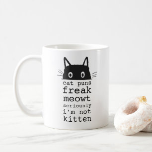 Funny Unglaublich witzig Cat Puns Freak Meowt Kaffeetasse