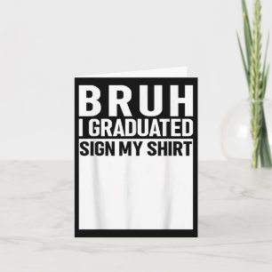 Funny Uni School Abschluss 2025 I Graduated S Karte
