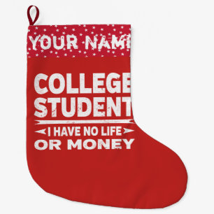 Funny Uni Student kein Leben oder Geld Großer Weihnachtsstrumpf