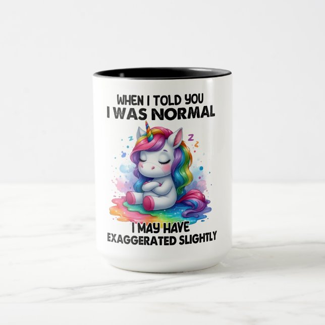 Funny Unicorn Zitat Tasse (Zentrum)