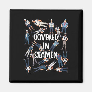 Funny unpassend Embarring Adulter Humor Sailor G Magnet