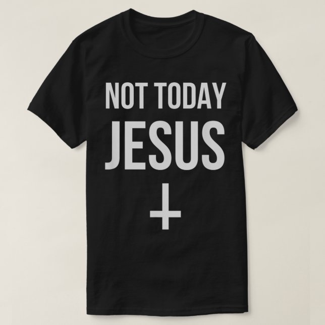 Funny Updown Cross Satan nicht heute Jesus Jesus T-Shirt (Design vorne)
