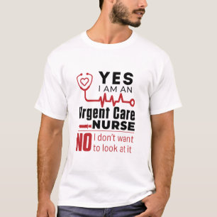 Funny Urgent Care Nurse Nursing Aufwertung T-Shirt