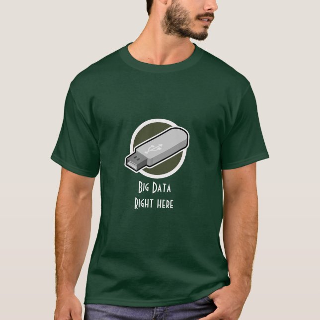 Funny USB Laufwerk Big Data T - Shirt (Vorderseite)