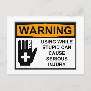 Funny Using while Stupid Postkarte