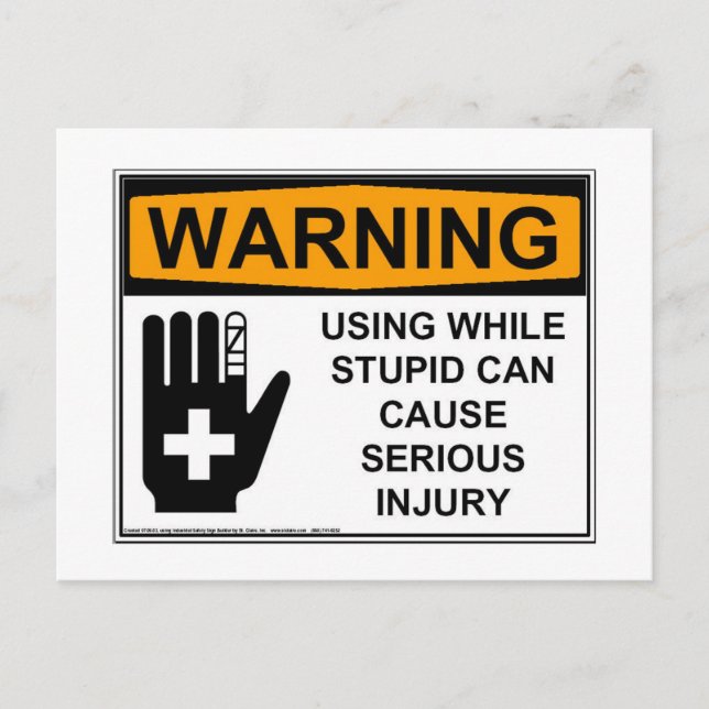 Funny Using while Stupid Postkarte (Vorderseite)