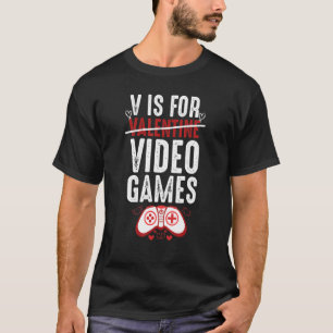 Funny V ist für Videospiele Valantines Day Cool G T-Shirt