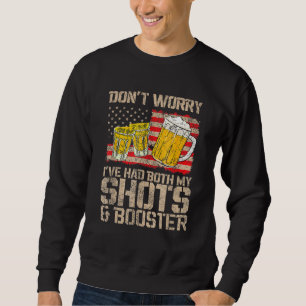Funny Vaccine Mach dir keine Sorgen, dass ich beid Sweatshirt