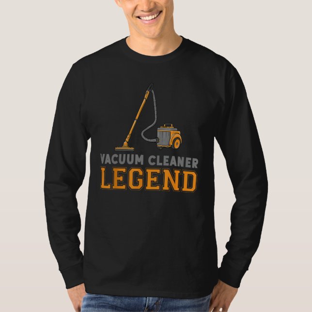 Funny Vacuum Cleaner Legend Housekeeping Hoover Cl T-Shirt (Vorderseite)