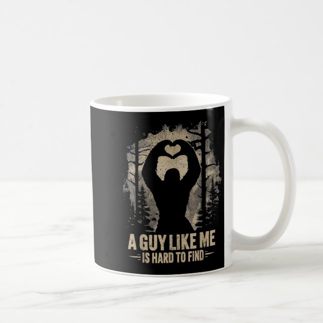 Funny Valentine Bigfoot Heart A Guy Like Me Is Har Kaffeetasse (Rechts)