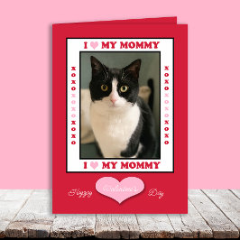 Funny Valentine Day from Cat to Meowmy Your Photo Feiertagskarte