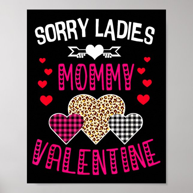 Funny Valentine Day Shirt Sorry Ladies Mommy Is My Poster (Vorne)