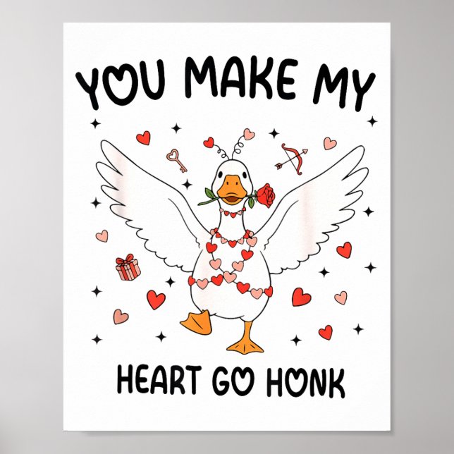 Funny Valentine Goose Coquette You Make My Heart G Poster (Vorne)