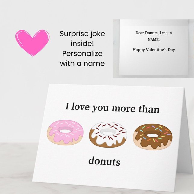 Funny Valentine - Ich Liebe Sie mehr als Donuts-Ka Karte (A funny joke Valentine's Day card for donut lovers!)