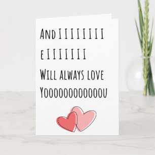 Funny Valentine Ich werde immer Liebe Sie geklappt Karte