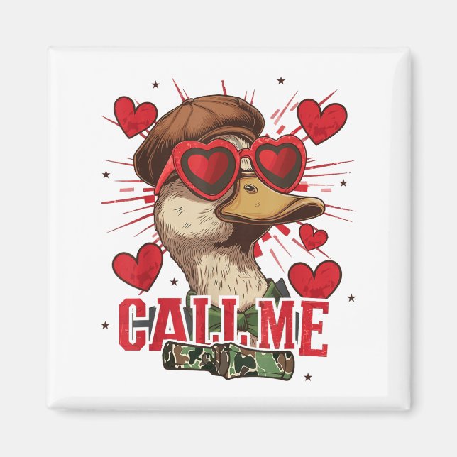 Funny Valentine's Day Boy Duck Hunting Call Me Tod Magnet (Vorne)