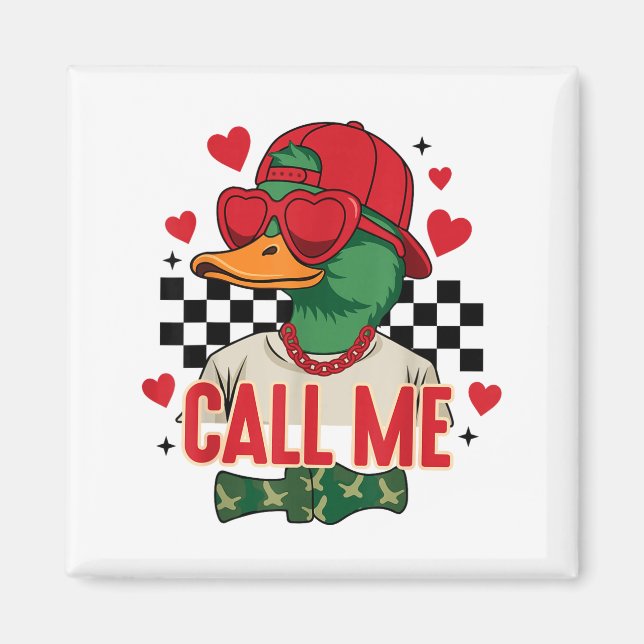 Funny Valentine's Day Boy Duck Hunting Call Me Tod Magnet (Vorne)