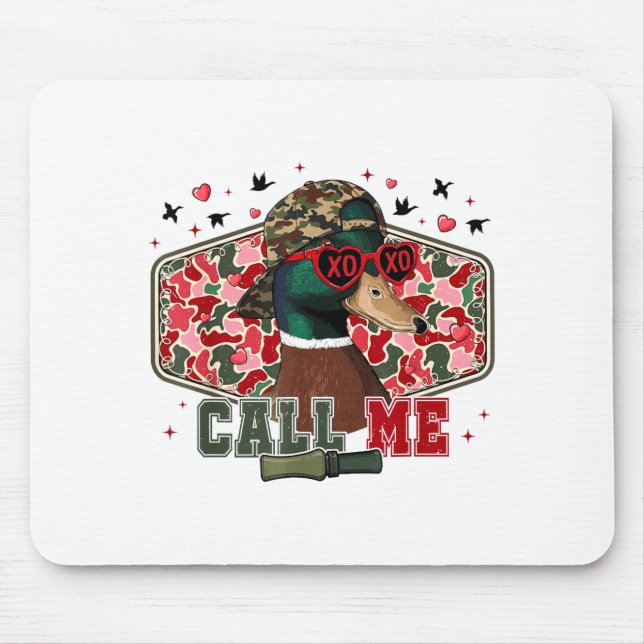 Funny Valentine's Day Boy Duck Hunting Call Me Tod Mousepad (Vorne)