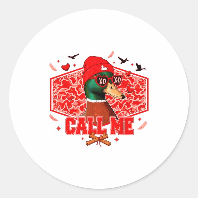 Funny Valentines Day Call Me Duck Hunting Men Wome Runder Aufkleber (Vorderseite)