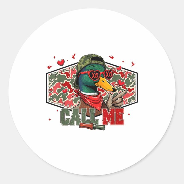 Funny Valentines Day Call Me Duck Hunting Men Wome Runder Aufkleber (Vorderseite)