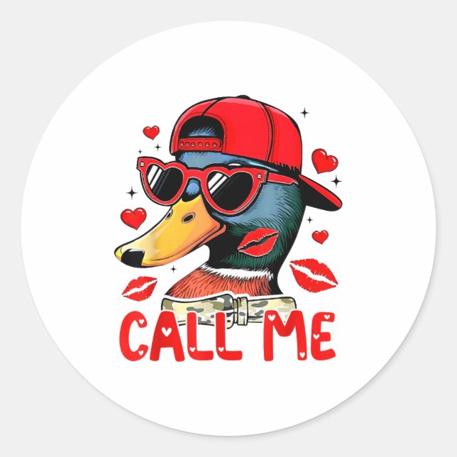 Funny Valentines Day Call Me Duck Hunting Men Wome Runder Aufkleber (Vorderseite)