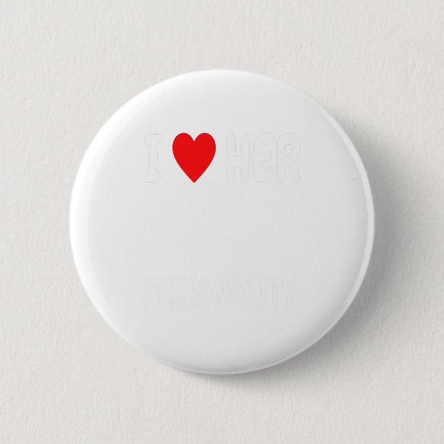 Funny Valentine's Day Couple Matching I Love Her I Button (Vorderseite)