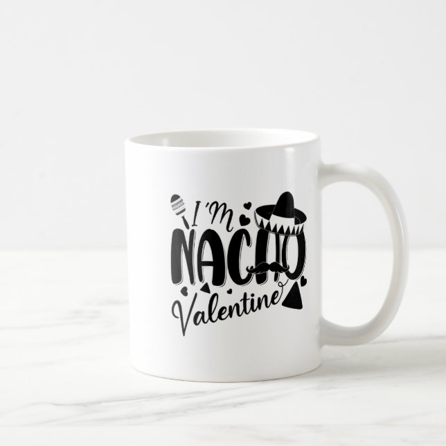 Funny Valentines Day Funny Nacho Valentine Girl Bo Kaffeetasse (Rechts)