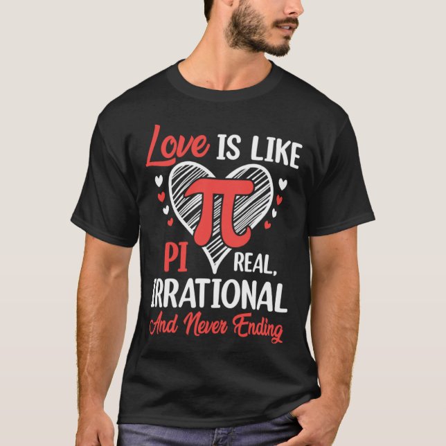 Funny Valentine's Day Love Is Like Pi 3.14 Math Te T-Shirt (Vorderseite)