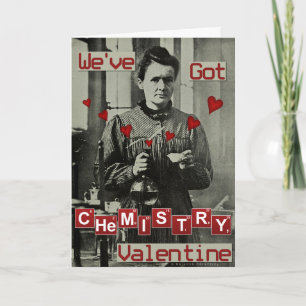 Funny Valentine's Day Marie Curie Chemistry Nerdy Feiertagskarte