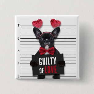 Funny Valentine's Day Mugshot Guilty Liebe Hund Button